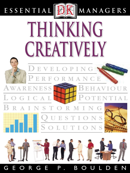 Title details for Thinking Creatively by George P. Boulden - Available